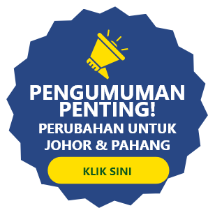 Pengumuman Penting! Perubahan untuk johor & pahang